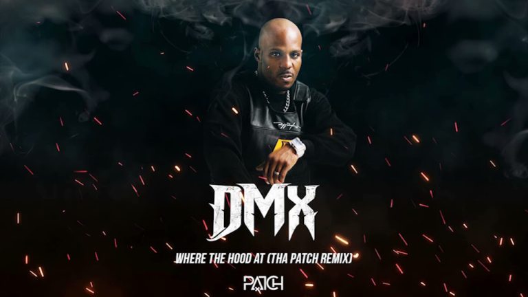 DMX – WHERE THE HOOD AT (THA PATCH REMIX)