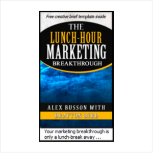 The Lunch-Hour Marketing Breakthrough