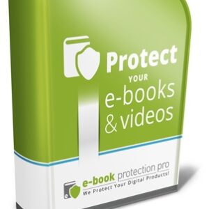 Protect Your e-Books  and  Videos
