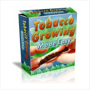 Tobacco Growing Made Easy