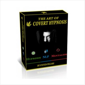 The Art Of Covert Hypnosis