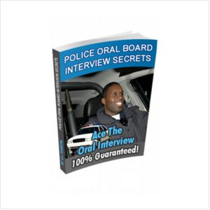 Police oral board interview secrets