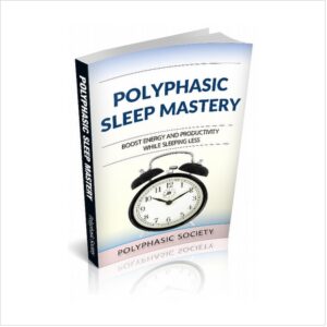 Polyphasic Sleep Mastery